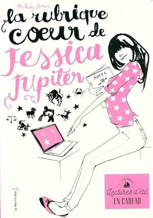 Bild des Verkufers fr La rubrique coeur de Jessica Jupiter - Melody James zum Verkauf von Book Hmisphres