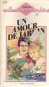 Seller image for Un amour de jardin - Betty Roland for sale by Book Hmisphres
