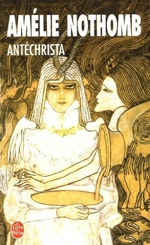 Image du vendeur pour Antéchrista - Amélie Nothomb mis en vente par Book Hémisphères