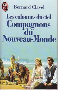 Seller image for Les colonnes du ciel Tome V : Compagnons du nouveau monde - Bernard Clavel for sale by Book Hmisphres