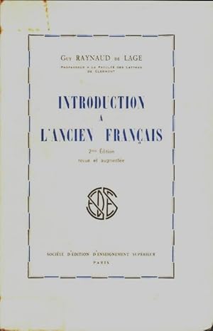 Imagen del vendedor de Introduction ? l'ancien fran?ais - Guy Raynaud de Lage a la venta por Book Hmisphres