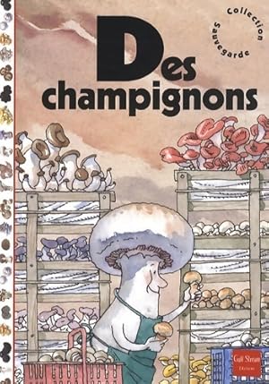 Bild des Verkufers fr Des champignons - Jean-Baptiste De Panafieu zum Verkauf von Book Hmisphres