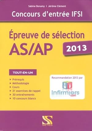 Concours d entr e IFSI -  preuve de s lection AS/AP 2013 - Sabine Bonamy