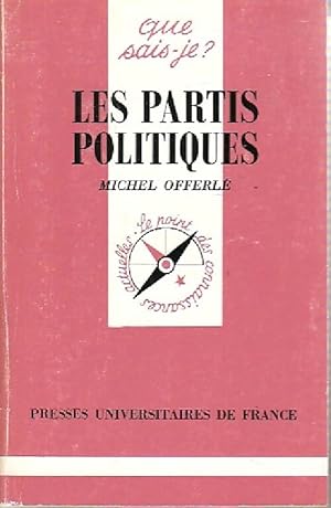 Bild des Verkufers fr Les partis politiques - Michel Offerl? zum Verkauf von Book Hmisphres