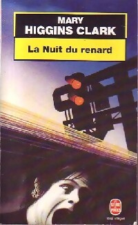 La nuit du renard - Mary Higgins Clark