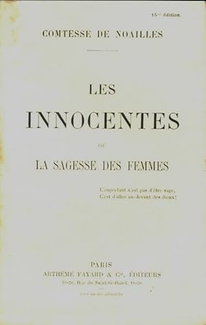 Imagen del vendedor de Les innocentes ou la sagesse des femmes - Comtesse De Noailles a la venta por Book Hmisphres