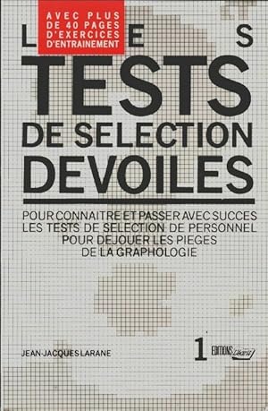 Les tests de s lection d voil s - Jean-Jacques Laran 