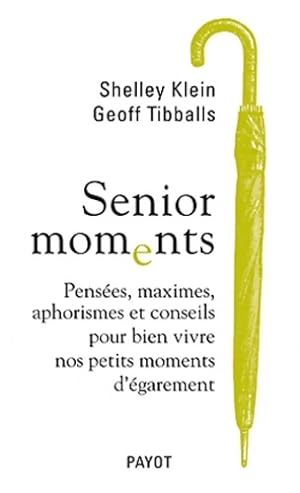Senior moments - Shelley Klein
