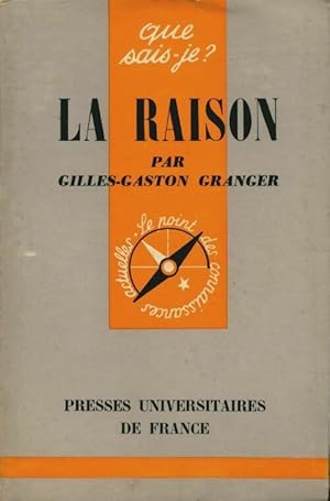 Seller image for La raison - Gilles-Gaston Granger for sale by Book Hmisphres