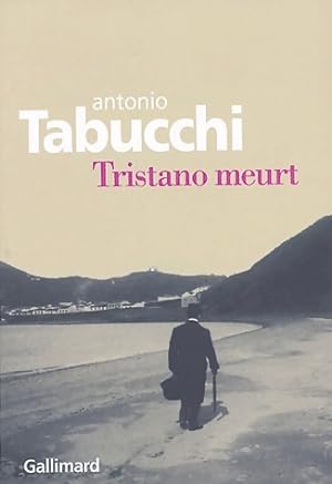 Image du vendeur pour Tristano meurt - Antonio Tabucchi mis en vente par Book Hémisphères