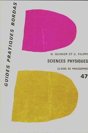 Sciences physiques du baccalauréat classe de philosophie - G. Guinier