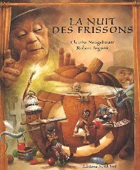Seller image for La nuit des frissons - Charise Neugebauer for sale by Book Hmisphres