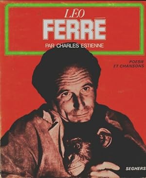 Seller image for L?o Ferr? - Charles Estienne for sale by Book Hmisphres
