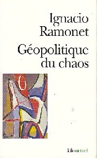 Image du vendeur pour G?opolitique du chaos - Ignacio Ramonet mis en vente par Book Hmisphres