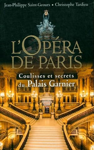 L'opéra de Paris - Christophe Saint-Geours