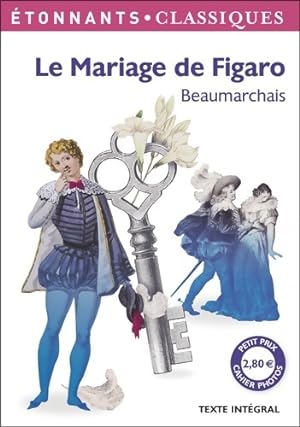 Bild des Verkufers fr Le mariage de Figaro - Pierre-Augustin Beaumarchais ; Beaumarchais zum Verkauf von Book Hmisphres
