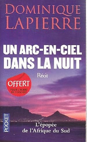 Seller image for Un arc-en-ciel dans la nuit - Dominique Lapierre for sale by Book Hmisphres