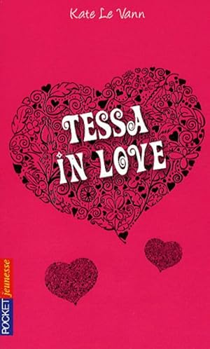 Seller image for Tessa in love - Kate Le Vann for sale by Book Hmisphres