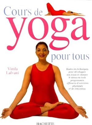Cours de yoga pour tous - Vimla Lalvani