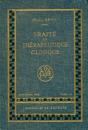 Seller image for Trait? de th?rapeutique clinique Tome IV - Paul Savy for sale by Book Hmisphres