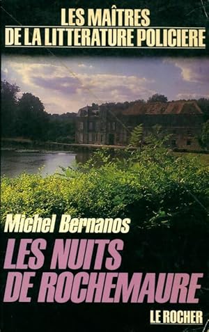 Seller image for Les nuits de Rochemaure - Michel Bernanos for sale by Book Hmisphres