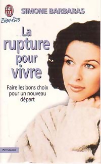 Seller image for La rupture pour vivre - Simone Barbaras for sale by Book Hmisphres