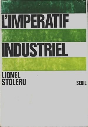 Seller image for L'imp?ratif industriel - Lionel Stoleru for sale by Book Hmisphres