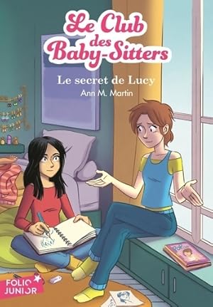Image du vendeur pour Le club des baby-sitters Tome III : Le secret de Lucy - Ann Martin mis en vente par Book Hmisphres