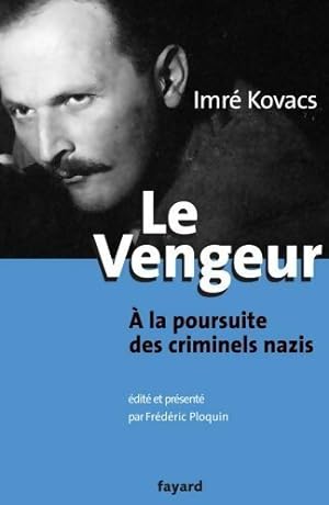Seller image for Le vengeur - Imr? Kovacs for sale by Book Hmisphres