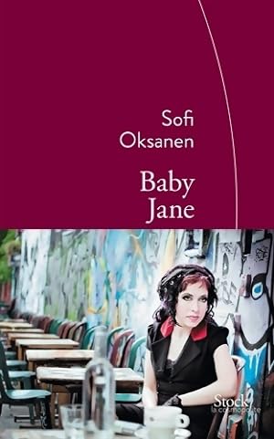Bild des Verkufers fr Baby Jane - Sofi Oksanen zum Verkauf von Book Hmisphres