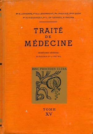 Traite de médecine Tome XV - Collectif