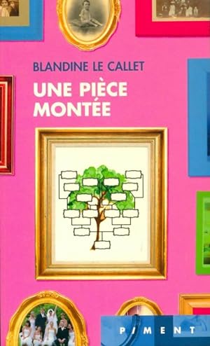 Imagen del vendedor de Une pi?ce mont?e - Blandine Le Callet a la venta por Book Hmisphres