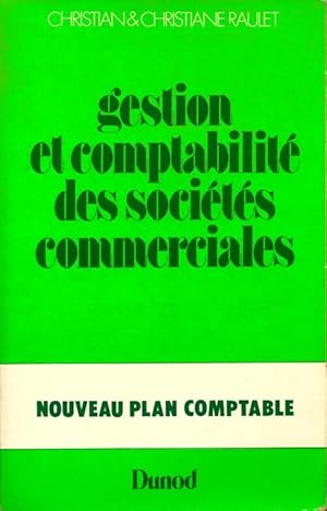 Gestion et comptabilit  des soci t s commerciales - Christiane Raulet