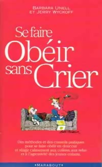 Seller image for Se faire ob?ir sans crier - Jerry Wyckoff for sale by Book Hmisphres