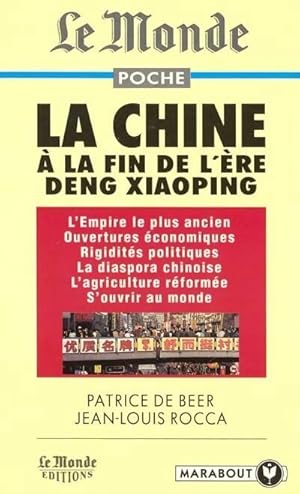 La Chine   la fin de l' re Deng Xiaoping - Patrice Rocca