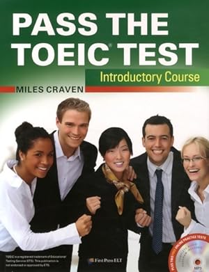 Pass the TOEIC test. Introductory course - Miles Craven