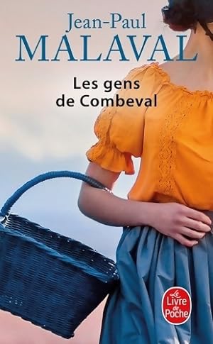 Les gens de Combeval - Jean-Paul Malaval