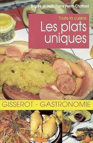 Image du vendeur pour Les plats uniques - Brigitte Perrin-Chattard mis en vente par Book Hmisphres