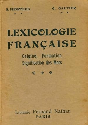 Lexicologie fran?aise - R. Pessonneaux