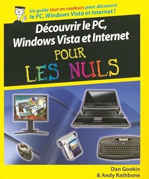 Immagine del venditore per D?couvrir le PC Windows Vista et internet pour les nuls - Dan Gookin venduto da Book Hmisphres
