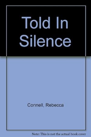 Seller image for Told In Silence for sale by WeBuyBooks