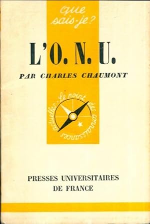 Image du vendeur pour L'O.N.U. - Charles Chaumont mis en vente par Book Hmisphres