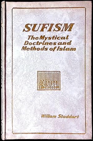 Imagen del vendedor de Sufisn _ The Mystical Doctrines and Metthods of Islam a la venta por San Francisco Book Company