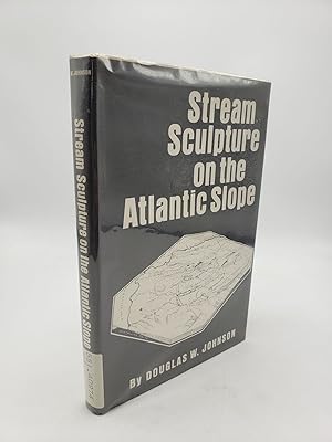 Imagen del vendedor de Stream Sculpture on the Atlantic Slope: A Study in the Evolution of Appalachian Rivers a la venta por Shadyside Books