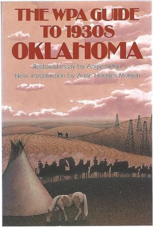 THE WPA GUIDE TO 1930'S OKLAHOMA