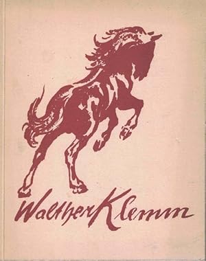 Seller image for Walther Klemm. Mit einer Einfhrung von Walther Scheidig und einer Selbst-Darstellung des Knstlers. for sale by La Librera, Iberoamerikan. Buchhandlung