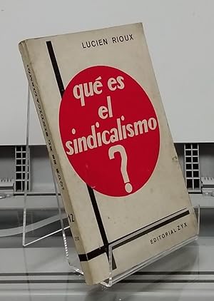 Seller image for Qu es el sindicalismo? for sale by Librera Dilogo