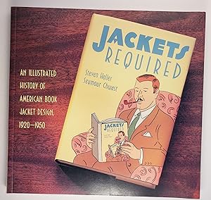 Image du vendeur pour Jackets Required an Illustrated History of American Book Jacket Design, 1920-1950 mis en vente par WellRead Books A.B.A.A.