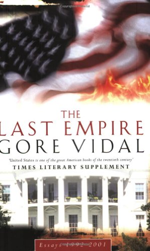 Bild des Verkufers fr The Last Empire: Essays 1992-2001 zum Verkauf von WeBuyBooks