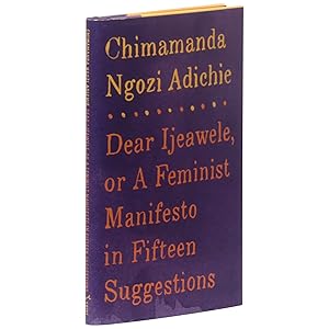 Immagine del venditore per Dear Ijeawele, or A Feminist Manifesto in Fifteen Suggestions venduto da Downtown Brown Books